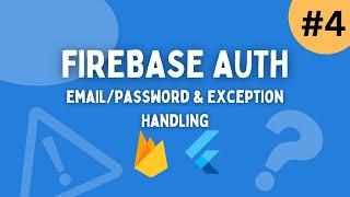 Firebase Auth Exception Handling | Email Password | Flutter Firebase | #firebase #flutter