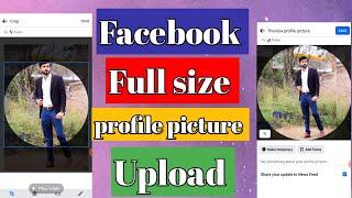 upload full size profile pic on Facebook 2023,How to upload full size profile picture on Facebook,