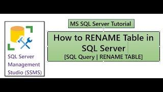 How to Rename/Change Table Name in SQL  |  [RENAME SQL TABLE]