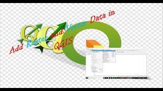 Add Raster and Vector Data In QGIS II Raster Layer Open in QGIS II Vector Layer Open in QGIS