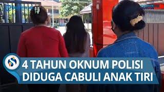 BREAKING NEWS: Oknum Polisi Surabaya Cabuli Anak Tiri selama 4 Tahun, Kamar & Toilet Jadi Saksi Bisu