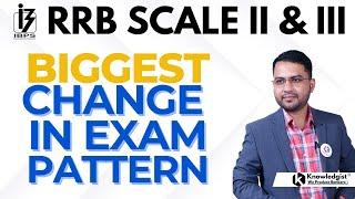 IBPS RRB Scale II & III Notification 2024 | Biggest Change in Pattern | Know The Details