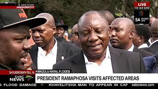 Pres Ramaphosa visits flood affected areas in KZN