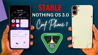 CMF Phone 1 Stable Nothing OS 3.0 Update is Here!  Android 15 Features Inside!