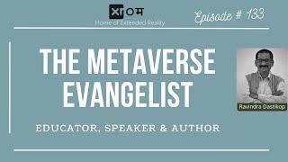 METAVERSE- DIGITAL NATION WITHOUT A GOVERNMENT- RAVINDRA DASTIKOP : EDUCATOR, SPEAKER & AUTHOR