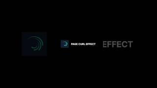 Alight Motion Page Curl Effect || page curl video editing tutorial alight motion #alightmotion #xml