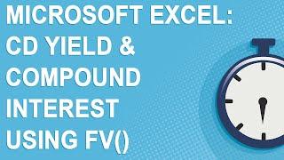 Microsoft Excel: CD yield & compound interest with the FV() function (2020, Windows & macOS)