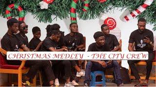 Christmas medley by The City Crew