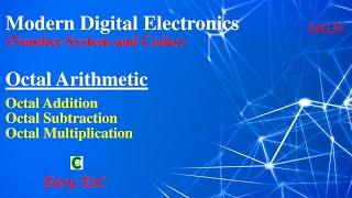 Octal Arithmetic | Octal Addition | Octal Subtraction | Octal Multiplication | Octal Number System