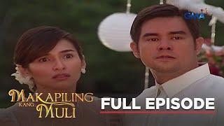 Makapiling Kang Muli: Full Episode 1 (Stream Together)