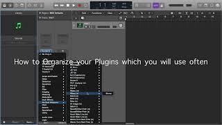 How to organize plugins in Logic Pro