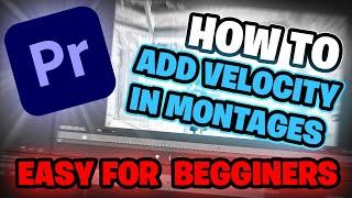 *FREE PRESETS* Tutorial: How to ADD *VELOCITY* To Your Fortnite Montages (Premiere Pro)