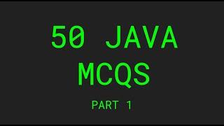 Top 50 solved java MCQs - Part 1