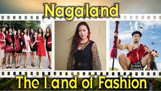 Nagaland- The Land of Festivals and Fashion Paradise | NorthEast Series 6