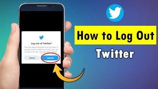 How to Log Out Twitter Account in Android Phone