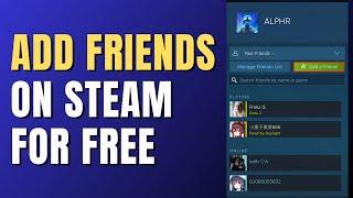 How To Add Friends on Steam Without Buying Game