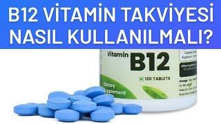 B12 Vitamin takviyesi nasıl kullanılmalı? - Prof Dr Ahmet Karabulut