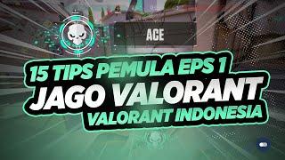 Tips Basic Pemula Valorant | Valorant Beginner's Guide, Tips, dan Tricks | Kelas Rata Kiri