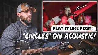 How to Play "Circles" Like Post Malone on Guitar!