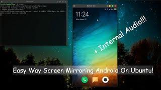 Easy Way Screen Mirroring Android On Ubuntu!