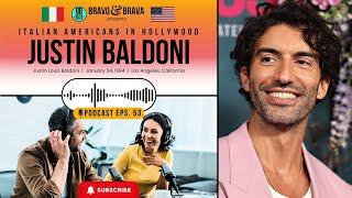 Justin Baldoni Podcast Eps. 53 - Facing Serious Allegations - Italian American Actor