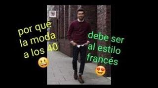 moda francesa para hombres de 40 2022