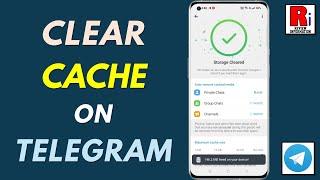 How to Clear Cache on Telegram Messenger