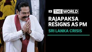 Sri Lanka prime minister Mahinda Rajapaksa resigns, curfew imposed after clashes | The World