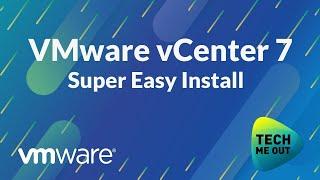 Install VMware vCenter 7 (The Easy Way)