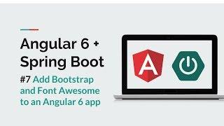 [Angular 6 + Spring Boot] #7 Add Bootstrap and Font Awesome to ab Angular app