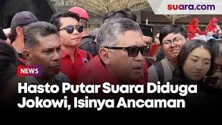 Hasto PDIP Putar Rekaman Suara Diduga Jokowi, Isinya Ancaman Lewat Pengarahan Aparat Hukum