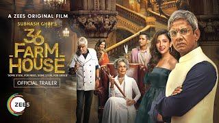 36 Farmhouse | Official Trailer | A ZEE5 Original Film | Premieres 21st Jan 2022 on ZEE5