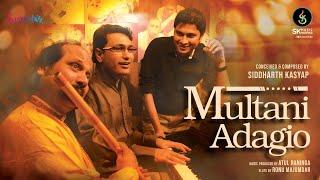 Multani Adagio - Siddharth Kasyap feat. Gaysil Naubert | Ronu Majumdar | SK Music Works