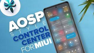 How To Get AOSP-Style Control Centre On Any Xiaomi/Redmi/POCO Device