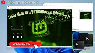 How to Install Linux Mint 21 Virginia in Windows 11 using VirtualBox
