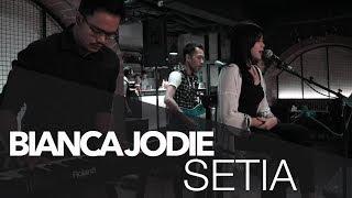 BIANCA JODIE - SETIA (ORIGINAL SONG BY JIKUSTIK)