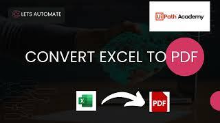 Convert Excel To PDF | UiPath | Excel Save As PDF Activity