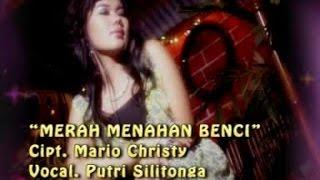 Putri Silitonga - MERAH MENAHAN BENCI | Lagu Terpopuler 2022 (Official Music Video)