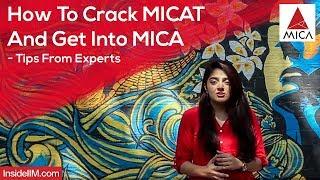 How To Crack MICAT And Get Into MICA - Tips From Experts