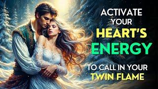 Magnetize Your Twin Flame by Opening Your Heart’s Secret Gateway