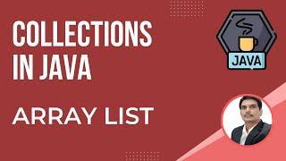 Java Collections Framework-Part4 | ArrayList Concept | Hands-on