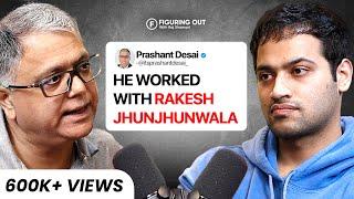 Big Bazaar Failure, DMart & Rakesh Jhunjhunwala Success Story - Prashant Desai | FO 206 Raj Shamani