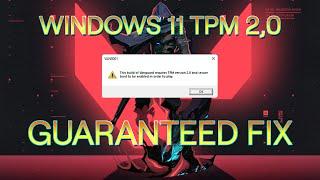 HOW TO FIX VALORANT TPM 2.0 ERROR ON WINDOWS 11