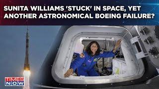 Sunita Williams 'Stuck' In Space: Another Astronomical Boeing Failure? NASA Turns To Musk's SpaceX?