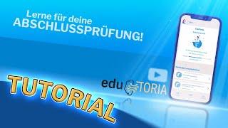 Das Tutorial zu EduToria - der Lernapp für Azubis