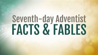 Seventh-Day Adventist: Facts & Fables with Pastor Doug Batchelor