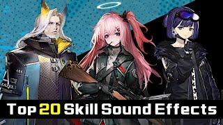 Top 20 Skill Sound Effects #2 | Arknights/明日方舟 個人的に好きなスキルSE集