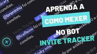 COMO CONFIGURAR O BOT INVITE TRACKER — VEJA AGORA!!