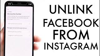 How To Unlink Facebook & Instagram Accounts! (2022)