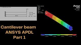 Cantilever beam | ANSYS APDL Simulation - Part 1